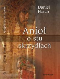 Anioł o stu skrzydłach - Daniel Horch