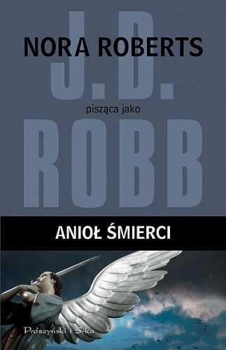 Anioł śmierci - J.D. Robb