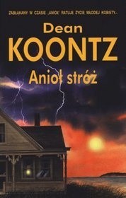 Anioł stróż - Dean Koontz