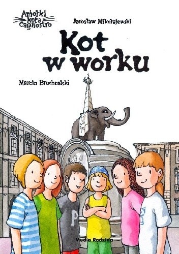 Aniołki kota Cagliostro. Kot w worku - Jarosław Mikołajewski