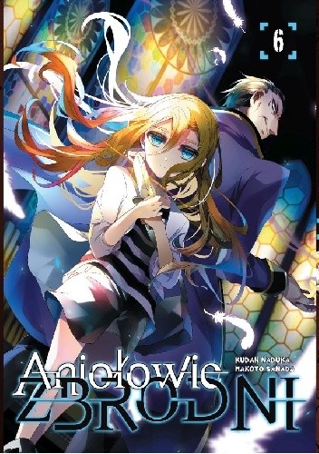 Aniołowie zbrodni #6 - Sanada Makoto