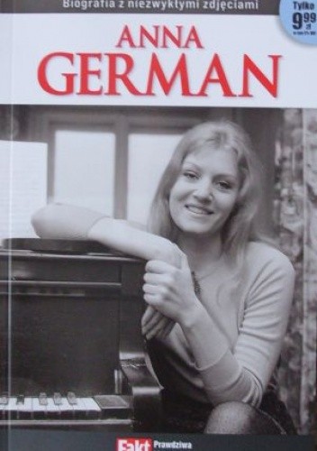 Anna German. Biografia z niezwykłymi zdjęciami - Anna Zasiadczyk