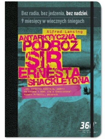 Antarktyczna podróż sir Ernesta Shackletona - Alfred Lansing