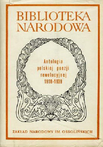 Antologia polskiej poezji rewolucyjnej 1918-1939 - Julian Tuwim