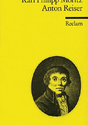 Anton Reiser - Karl Philipp Moritz