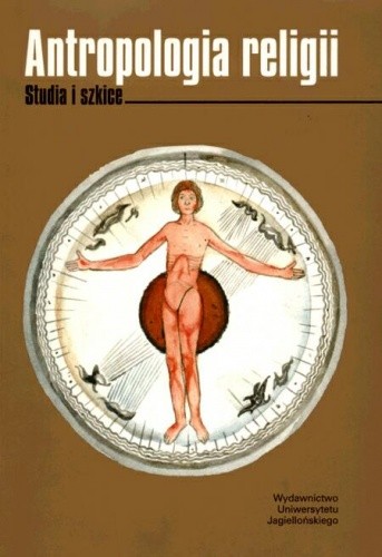 Antropologia religii. Studia i szkice - Krzysztof Pawłowski