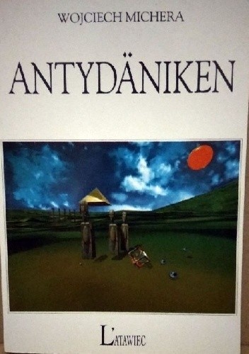 AntyDäniken - Wojciech Michera