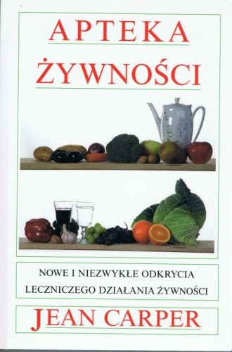 Apteka żywności - Jean Carper