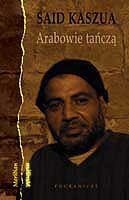 Arabowie tańczą - Said Kaszua