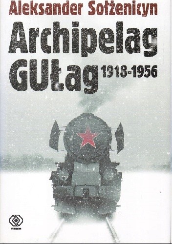 Archipelag GUŁag 1918-1956 Tom 2 - Aleksander Sołżenicyn
