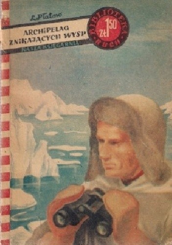 Archipelag znikających wysp - Leonid Płatow
