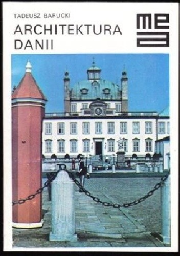 Architektura Danii - Tadeusz Barucki