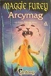 Arcymag - Maggie Furey