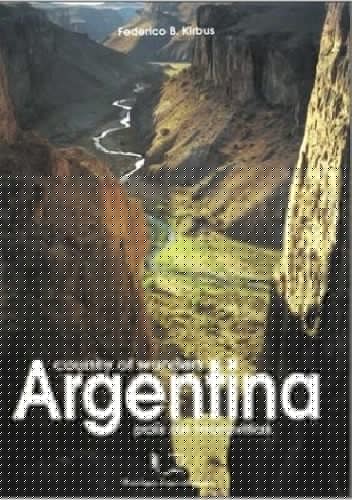 Argentina: Country of Wonders - Federico B. Kirbus