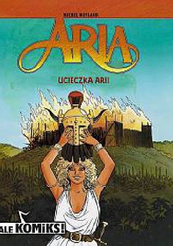 Aria. Ucieczka Arii - Michel Weyland