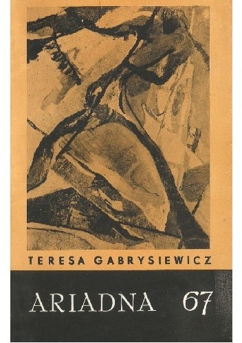 Ariadna 67 - Teresa Gabrysiewicz