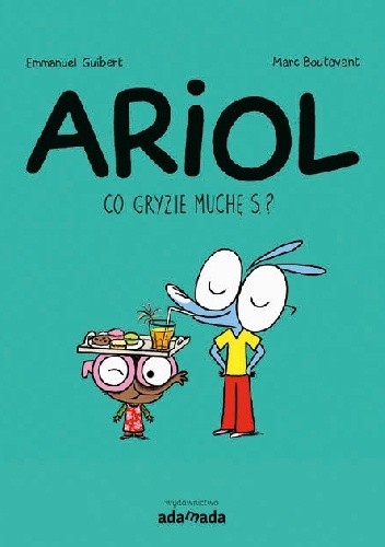 Ariol. Co gryzie muchę S.? - Marc Boutavant