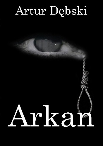 Arkan - Artur Dębski