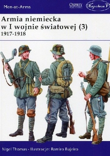 Armia niemiecka w I wojnie światowej (3) - Nigel Thomas
