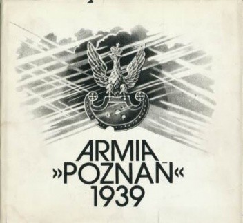 Armia Poznań 1939 - Piotr Bauer