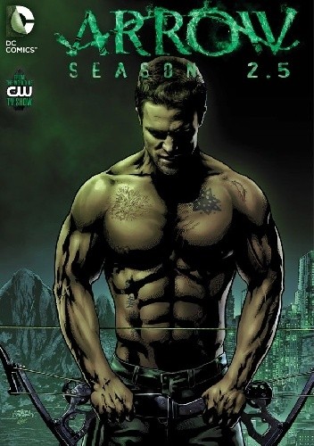 Arrow. Vengeance - Marc Guggenheim