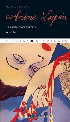 Arsène Lupin. Hrabina Cagliostro - Maurice Leblanc