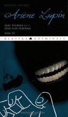 Arsène Lupin. Zęby tygrysa, cz.1 - Maurice Leblanc