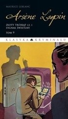 Arsène Lupin. Złoty trójkąt, cz.1 - Maurice Leblanc