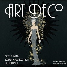 Art deco. Złoty wiek sztuk graficznych - Ormiston Rosalind