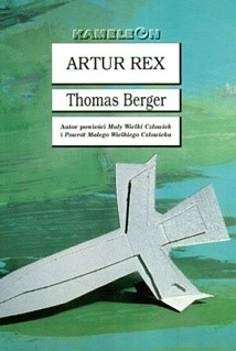Artur Rex - Thomas Berger