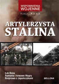 Artylerzysta Stalina - Piotr Michin