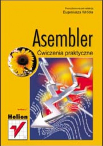 Asembler. Ćwiczenia praktyczne - Wróbel i in. Eugeniusz