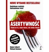 Asertywność. Sięgaj po to, czego chcesz, nie raniąc innych - Robert Alberti
