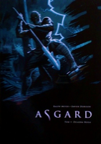 Asgard: Żelazna noga - Xavier Dorison