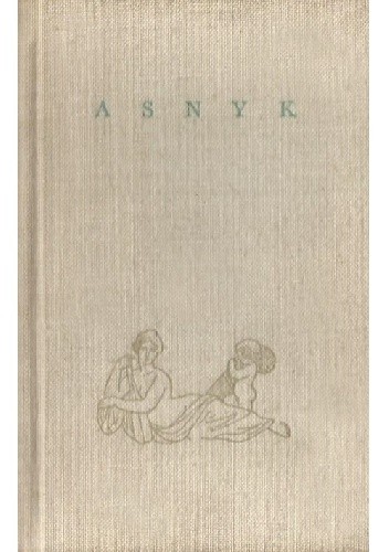 Asnyk - Adam Asnyk