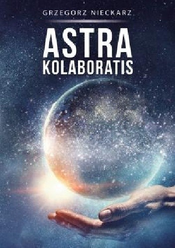 Astra kolaboratis - Grzegorz Nieckarz