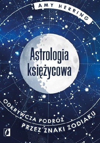 Astrologia księżycowa - Amy Herring
