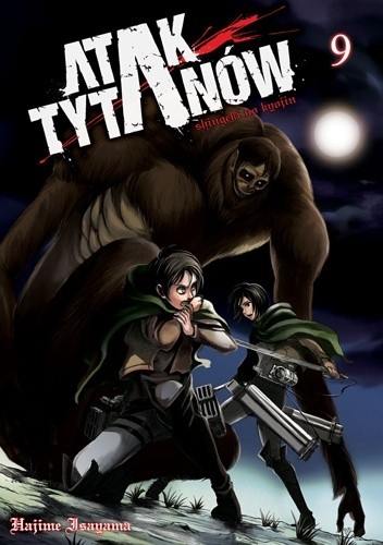 Atak Tytanów tom 9 - Isayama Hajime