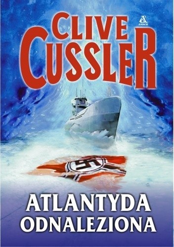 Atlantyda odnaleziona - Clive Cussler