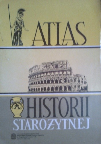 Atlas historii starożytnej - Ludwik Piotrowicz