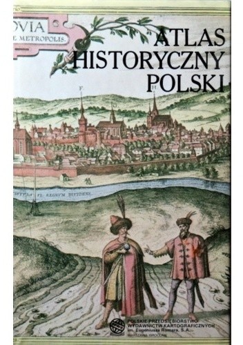 Atlas historyczny Polski - praca zbiorowa