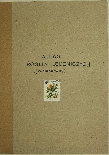 Atlasik 160 roślin leczniczych - Bernhard Hörmann