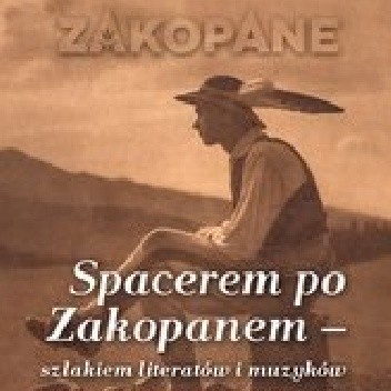 Audioprzewodnik. Spacerem po Zakopanem - szlakiem literatów i muzyków - Agnieszka Jurczyńska-Kłosok