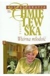 Autobiografia. Wtórna młodość - Joanna Chmielewska
