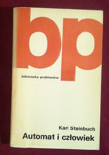 Automat i człowiek - Karl Steinbuch