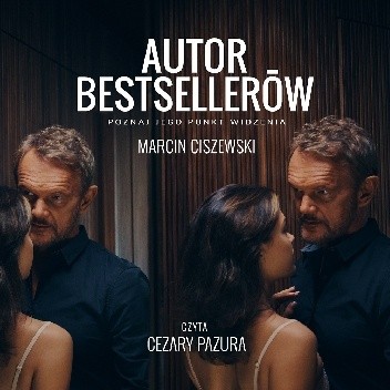 Autor bestsellerów - Marcin Ciszewski