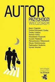 Autor przychodzi wieczorem - Krystyna Kofta