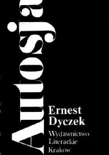 Autosja - Ernest Dyczek