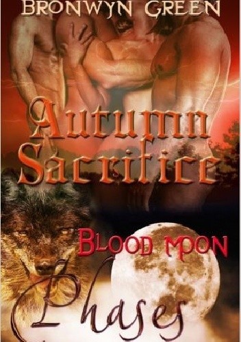 Autumn Sacrifice - Bronwyn Green