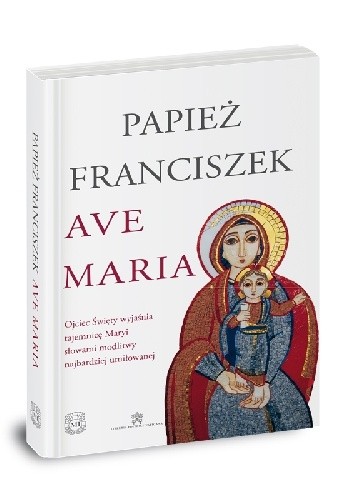 Ave Maria - Franciszek (papież)